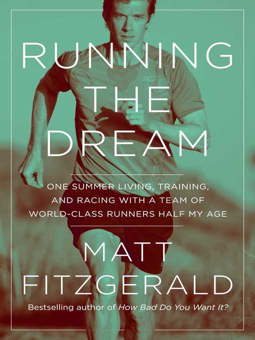 Title details for Running the Dream by Matt Fitzgerald - Available
